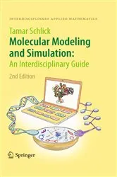 Book cover of Molecular Modeling and Simulation: An Interdisciplinary Guide (2nd ed.) by Unknown