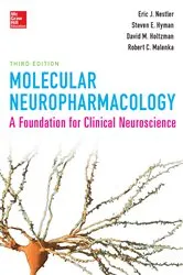 Book cover of Molecular Neuropharmacology: A Foundation for Clinical Neuroscience, Third Edition (3rd ed.) by Eric J. Nestler