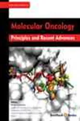 Book cover of Molecular Oncology Principles and Recent Advances by Javier Camacho