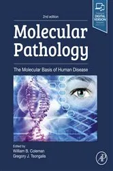 Book cover of Molecular Pathology (2nd ed.) by William B. Coleman