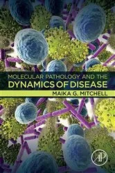 Book cover of Molecular Pathology and the Dynamics of Disease by Unknown