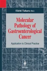Book cover of Molecular Pathology of Gastroenterological Cancer by Eiichi Tahara
