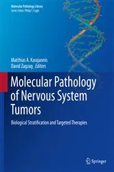 Book cover of Molecular Pathology of Nervous System Tumors by Matthias A. Karajannis