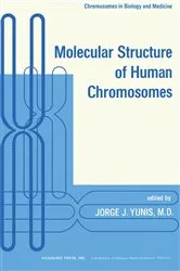 Book cover of Molecular Structure of Human Chromosomes by Jorge Yunis