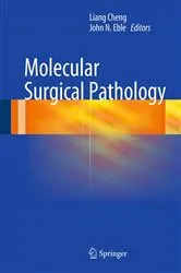 Book cover of Molecular Surgical Pathology by Liang Cheng