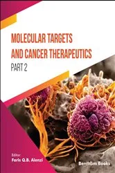 Book cover of Molecular Targets and Cancer Therapeutics (Part 2) by Faris Q.B. Alenzi