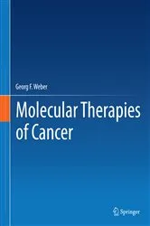 Book cover of Molecular Therapies of Cancer by Georg F. Weber