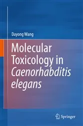 Book cover of Molecular Toxicology in Caenorhabditis elegans by Dayong Wang