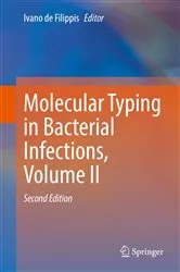 Book cover of Molecular Typing in Bacterial Infections, Volume II (2nd ed.) by Ivano de Filippis