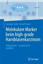 Book cover of Molekulare Marker beim high-grade Harnblasenkarzinom by Georgios Gakis