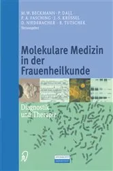 Book cover of Molekulare Medizin in der Frauenheilkunde by M.W. Beckmann