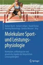 Book cover of Molekulare Sport- und Leistungsphysiologie by Unknown