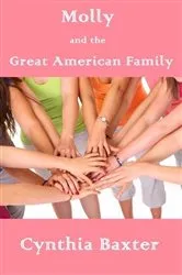Book cover of Molly and the Great American Family by Cynthia Baxter