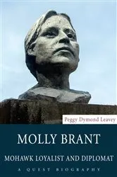 Book cover of Molly Brant by Peggy Dymond Leavey