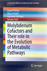 Book cover of Molybdenum Cofactors and Their role in the Evolution of Metabolic Pathways by Luana Presta