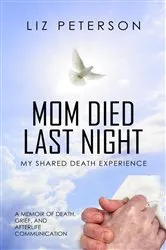 Book cover of Mom Died Last Night by Liz Peterson