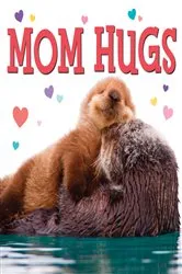 Book cover of Mom Hugs by Michael Joosten