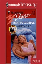 Book cover of MOM IN WAITING by Maureen Child