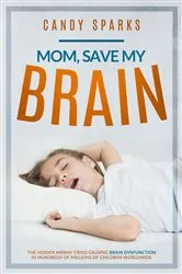 Book cover of Mom, Save My Brain by Candy Sparks