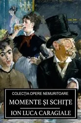 Book cover of Momente şi schiţe by Ion Luca Caragiale