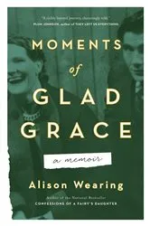 Book cover of Moments of Glad Grace by Unknown