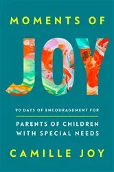 Book cover of Moments of Joy by Camille Joy
