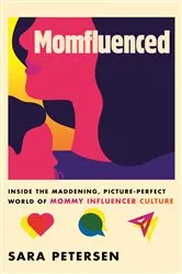 Book cover of Momfluenced by Sara Petersen