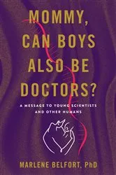 Book cover of Mommy, Can Boys Also Be Doctors? by Marlene Belfort