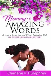 Book cover of Mommy's Amazing Words by Charlene P. Humphrey