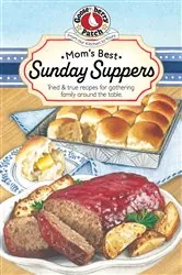 Book cover of Mom's Best Sunday Suppers by Gooseberry Patch