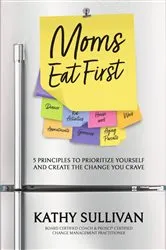 Book cover of MOMS EAT FIRST by Unknown