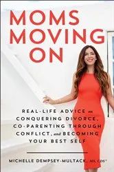 Book cover of Moms Moving On by Michelle Dempsey-Multack