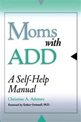 Book cover of Moms with ADD by Unknown