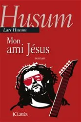 Book cover of Mon ami Jésus by Lars Husum