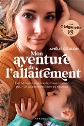 Book cover of Mon aventure de l'allaitement by Amélie Coulon
