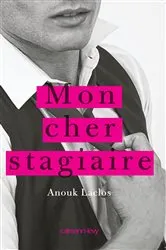 Book cover of Mon cher stagiaire - Extrait by Anouk Laclos
