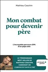 Book cover of Mon combat pour devenir père by Mathieu Ceschin