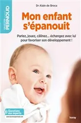 Book cover of Mon enfant s'épanouit by Docteur Alain de Broca