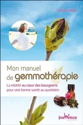 Book cover of Mon manuel de gemmothérapie by Valérie Catala