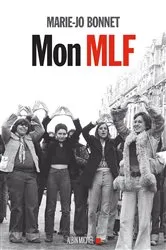 Book cover of Mon MLF by Marie-Jo Bonnet