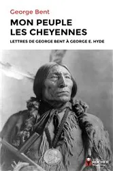 Book cover of Mon peuple les Cheyennes by Georges Bent