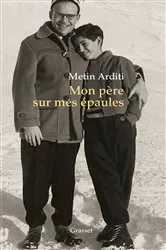 Book cover of Mon père sur mes épaules by Metin Arditi