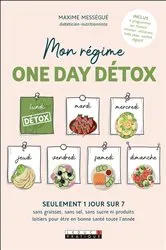 Book cover of Mon régime One day détox by Maxime Mességué
