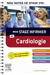 Book cover of Mon stage infirmier en Cardiologie. Mes notes de stage IFSI by Laurent Sabbah