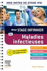 Book cover of Mon stage infirmier en Maladies infectieuses. Mes notes de stage IFSI by Stéphanie Pons