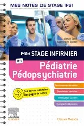 Book cover of Mon stage infirmier en Pédiatrie-Pédopsychiatrie. Mes notes de stage IFSI by Manuel Schiff