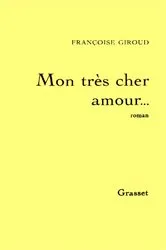 Book cover of Mon très cher amour... by Françoise Giroud