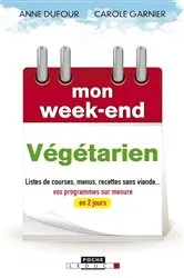 Book cover of Mon week-end Végétarien by Anne Dufour