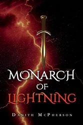 Book cover of Monarch of Lightning by Danith McPherson