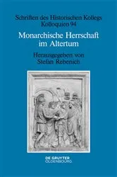 Book cover of Monarchische Herrschaft im Altertum by Stefan Rebenich